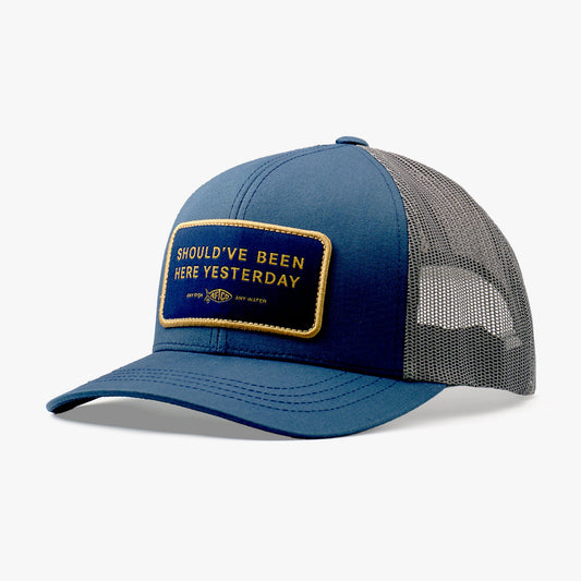 Should've Been Here Yesterday Fishing Trucker Hat